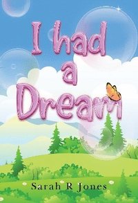 bokomslag I Had a Dream
