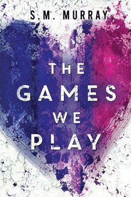 The Games we Play 1