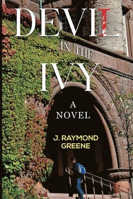 bokomslag Devil in the Ivy: A Novel