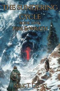 bokomslag Sundering Cycle, Book 1: Fire and Wrath