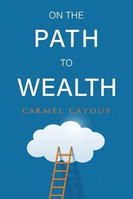 bokomslag On The Path To Wealth