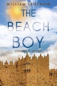 bokomslag The Beach Boy Volume II, Aliyah