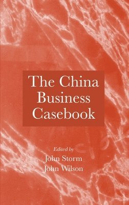 bokomslag China Business Casebook