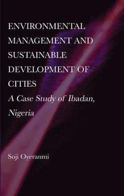 bokomslag Environmental Management and Sustainable Development of Cities