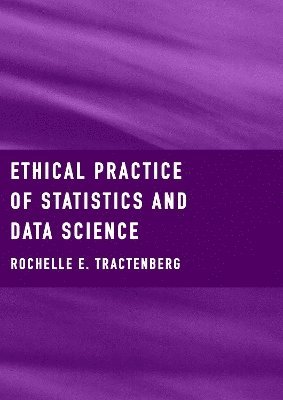 Ethical Practice of Statistics and Data Science 1