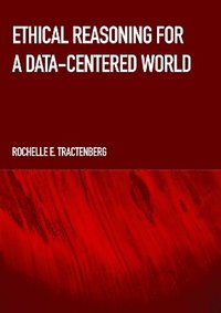 bokomslag Ethical Reasoning for a Data-Centered World