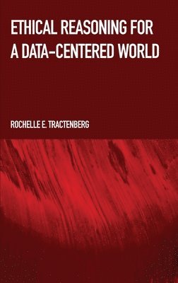 bokomslag Ethical Reasoning for a Data-Centered World