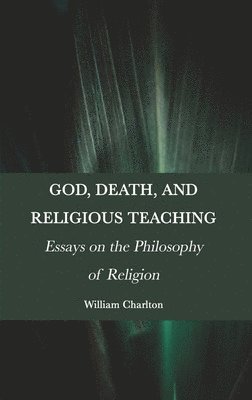 God, Death, and Religious Teaching 1