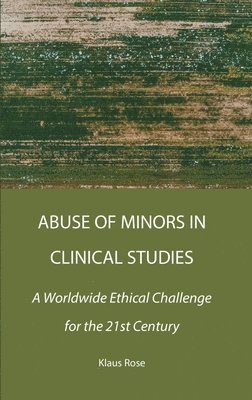 Abuse of Minors in Clinical Studies 1