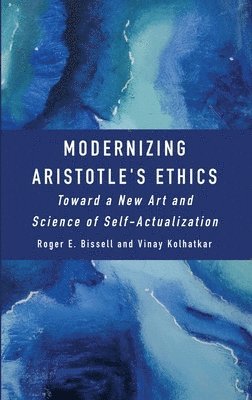 bokomslag Modernizing Aristotle's Ethics