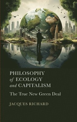 bokomslag Philosophy of Ecology and Capitalism