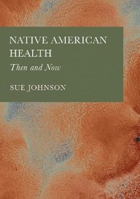 bokomslag Native American Health
