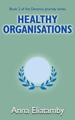 Healthy Organisations 1