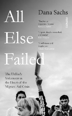 Dana Sachs - All Else Failed, Häftad