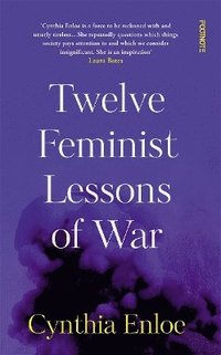 bokomslag Twelve Feminist Lessons of War