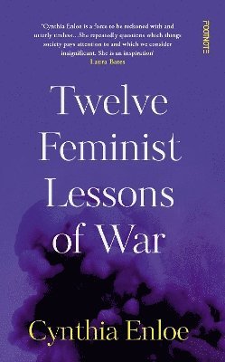 bokomslag Twelve Feminist Lessons of War