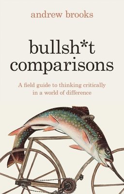 Bullsh*t Comparisons 1