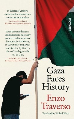 Enzo Traverso - Gaza Faces History, Häftad