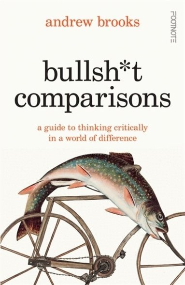 Andrew Brooks - Bullsh*t Comparisons, Häftad
