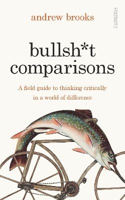 bokomslag Bullsh*t Comparisons