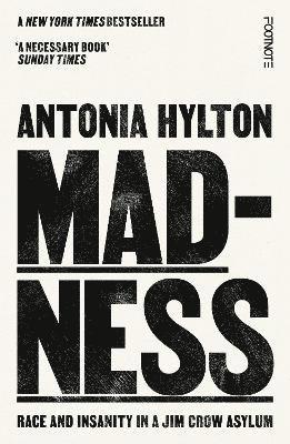 Antonia Hylton - Madness, Häftad