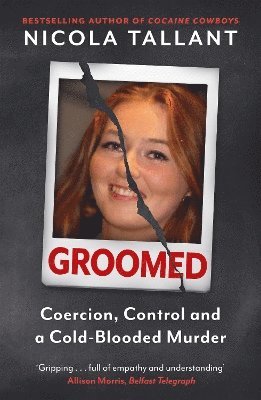 Nicola Tallant - Groomed, Häftad