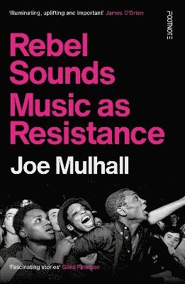 Joe Mulhall - Rebel Sounds, Häftad