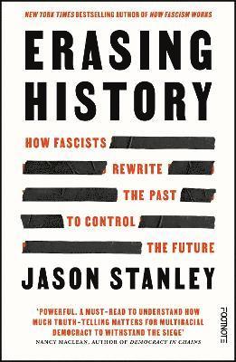 Jason Stanley - Erasing History, Häftad