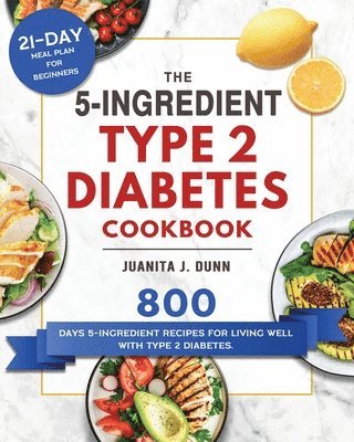 bokomslag The 5-Ingredient Type 2 Diabetes Cookbook