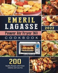 bokomslag Emeril Lagasse Power Air Fryer 360 Cookbook