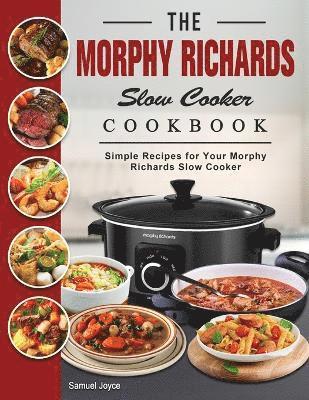 Morphy Richards Slow Cooker Cookbook