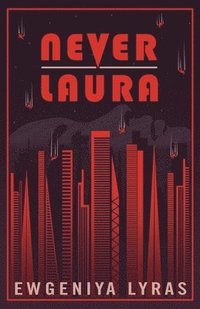 bokomslag Never Laura