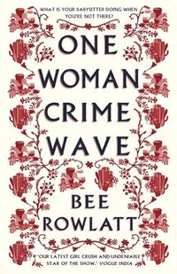 bokomslag One Woman Crime Wave