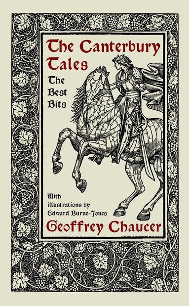 Geoffrey Chaucer - Canterbury Tales: The Best Bits, Häftad