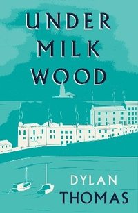 bokomslag Under Milk Wood