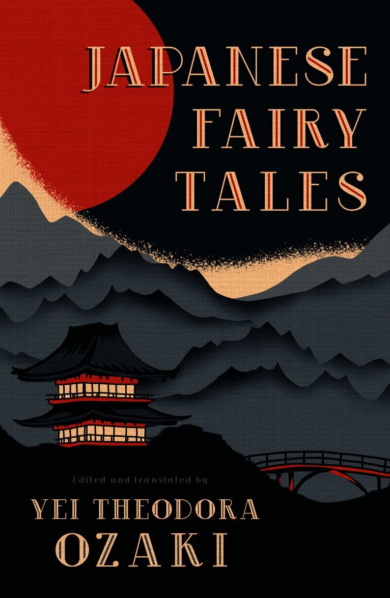 Yei Theodora Ozaki - Japanese Fairy Tales, Häftad