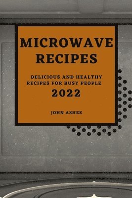 bokomslag Microwave Recipes 2022