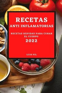 bokomslag Recetas Anti Inflamatorias 2022