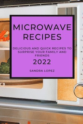 Microwave Recipes 2022 1
