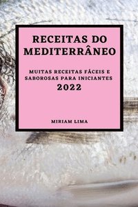 bokomslag Receitas Do Mediterrneo 2022