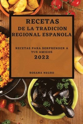 bokomslag Recetas de la Tradicion Regional Espanola 2022