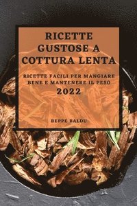 bokomslag Ricette Gustose Cottura Lenta 2022