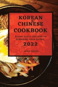 bokomslag Korean and Chinese Cookbook 2022