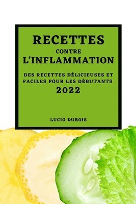 bokomslag Recettes Contre l'Inflammation 2022