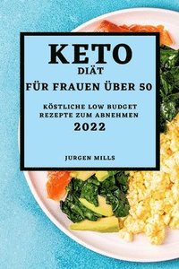 bokomslag Keto-Dit Fr Frauen ber 50 - Ausgabe 2022