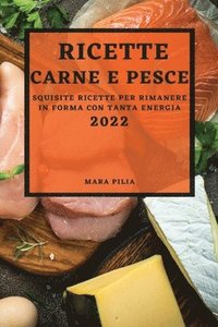 bokomslag Ricette Di Carne E Pesce 2022