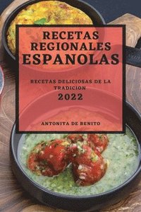 bokomslag Recetas Regionales Espanolas 2022