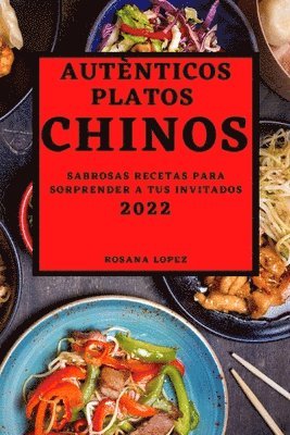 Autnticos Platos Chinos 2022 1