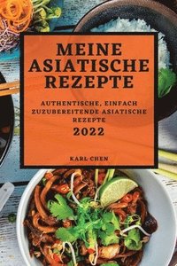 bokomslag Meine Asiatische Rezepte 2022