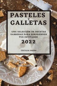 bokomslag Pasteles Y Galletas 2022